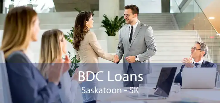 BDC Loans Saskatoon - SK